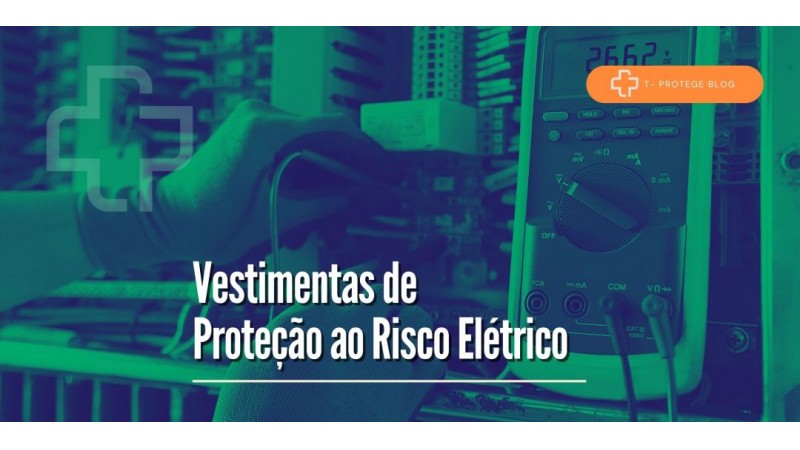 Vestimentas de proteção ao risco elétrico